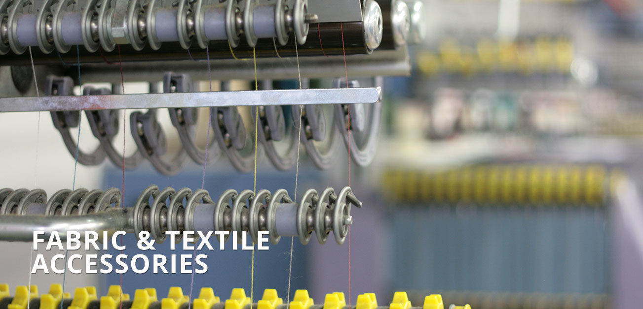 FABRIC & TEXTILE ACCESSORIES - Mandarin International - Best Machinery Manufacturer